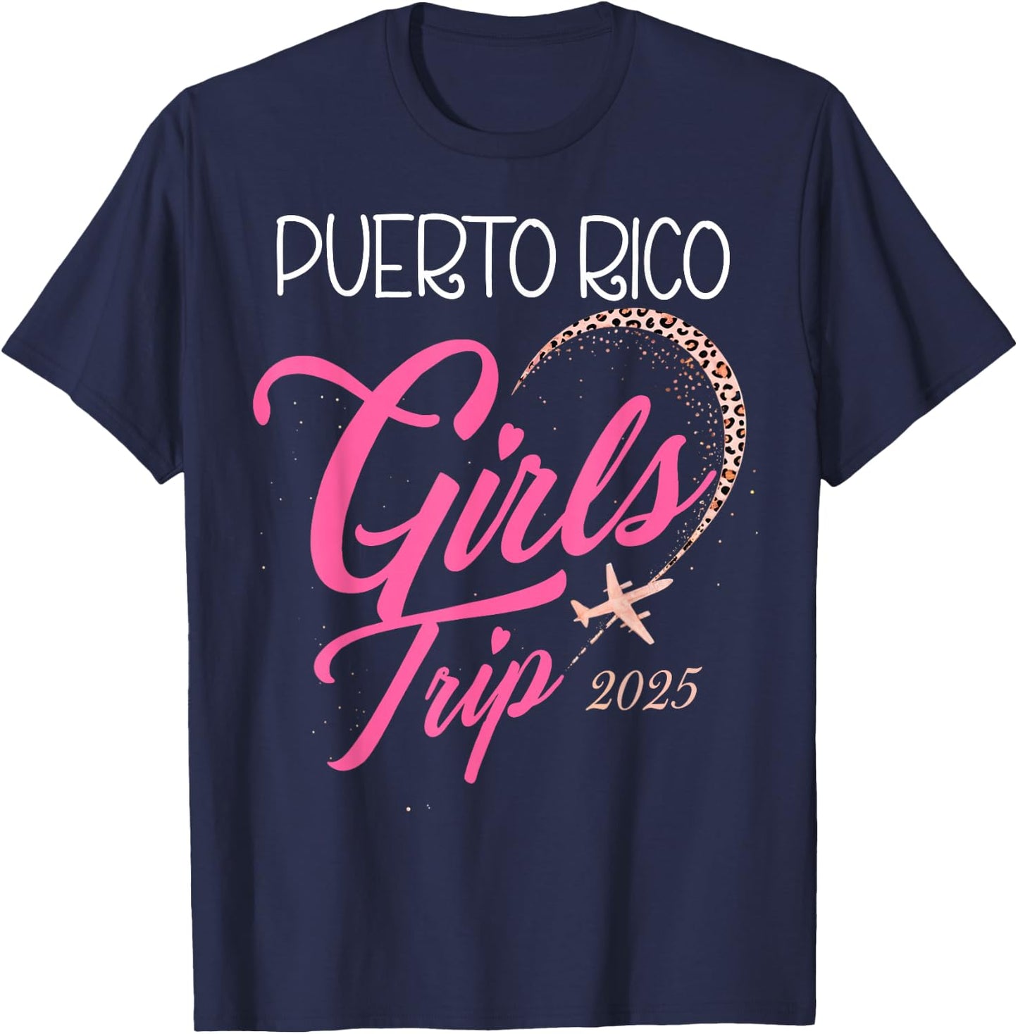 Girls Trip Puerto Rico 2025 Vacation Weekend Birthday Squad T-Shirt - T-Shirt | Navy