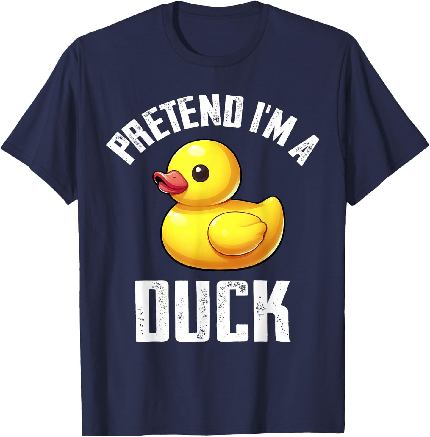 Pretend I'm A Duck Costume Funny Duck Halloween Costume T-Shirt - T-Shirt | Navy