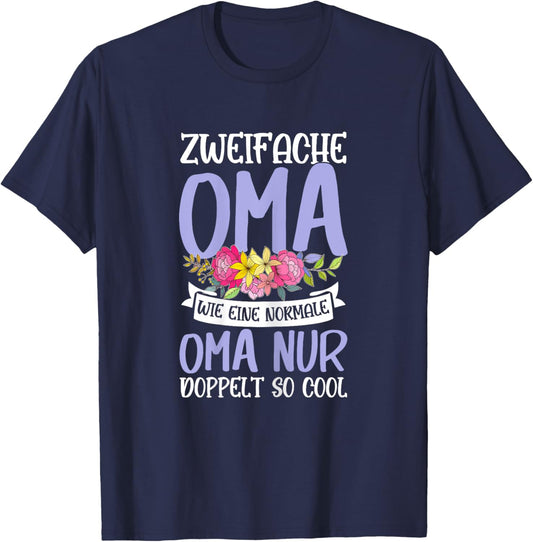 with German Text "Zweififold Grandma Double So Cool Grandma Say, black T-Shirt - T-Shirt | Navy