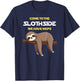 Come to the sloth side, we're taking a nap T-Shirt - T-Shirt | Navy