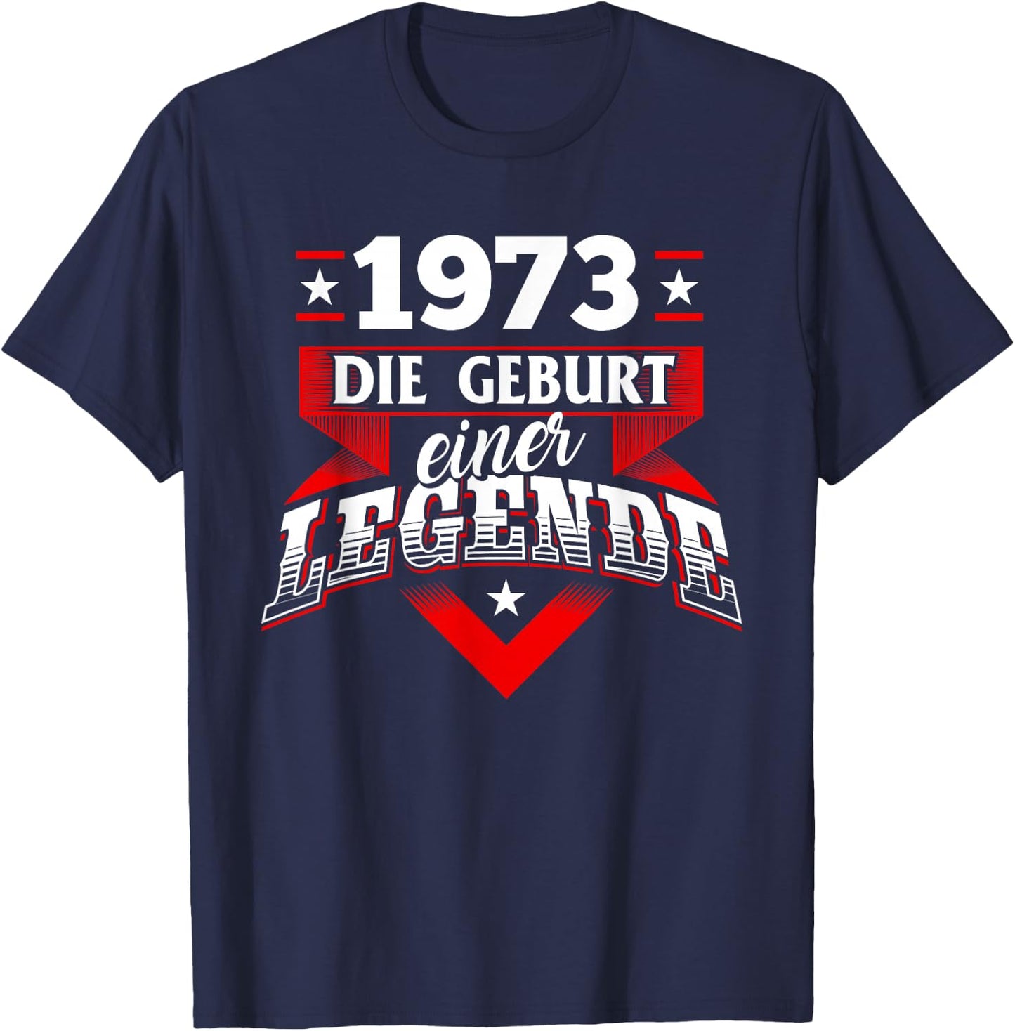 1973 Geburt einer Legende Jahrgang Geburtsjahr Geburtstag T-Shirt - T-Shirt | Navy