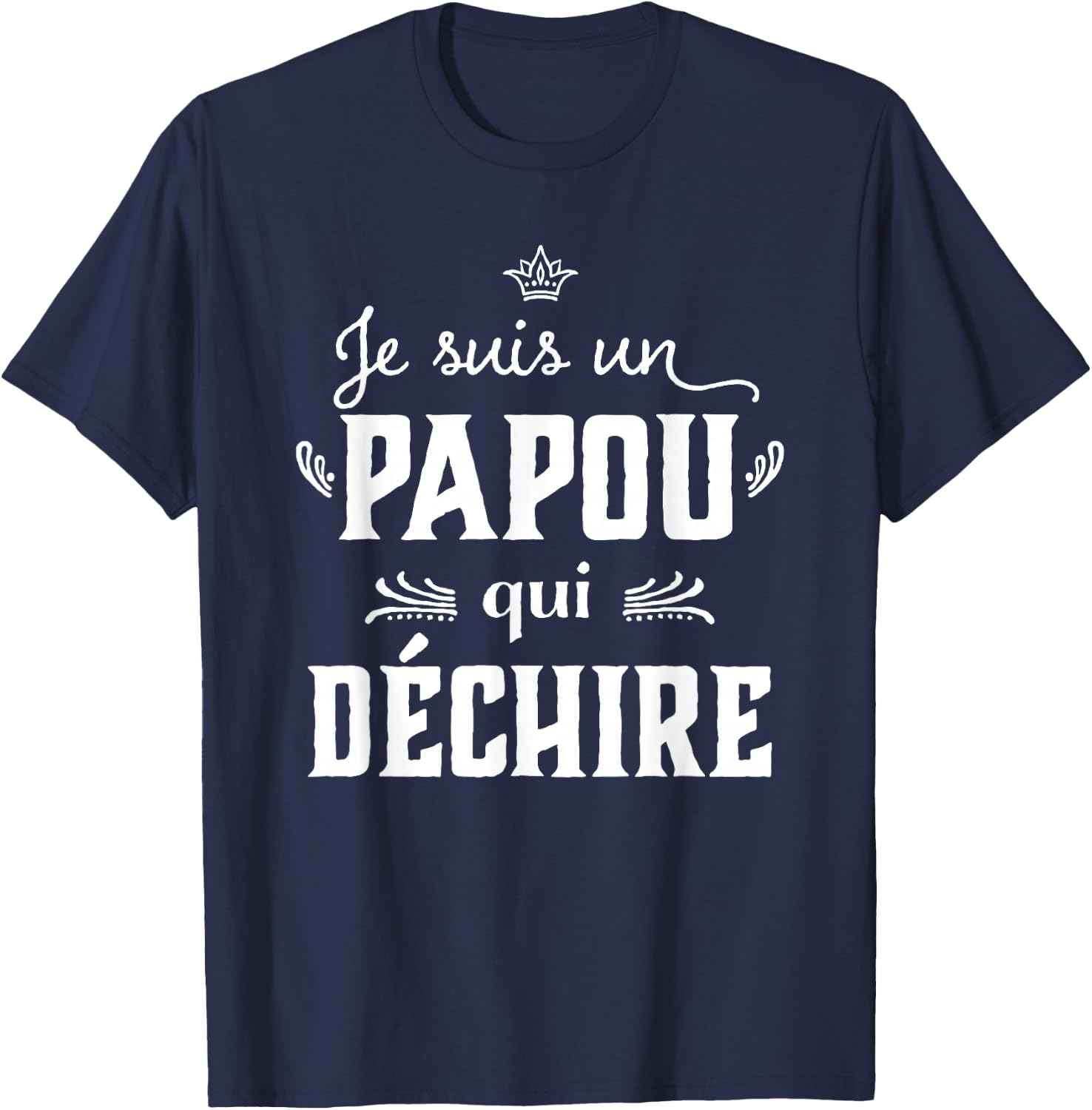 Grandpa Papou qui rips Humour Father's Day 2025 T-Shirt - T-Shirt | Navy