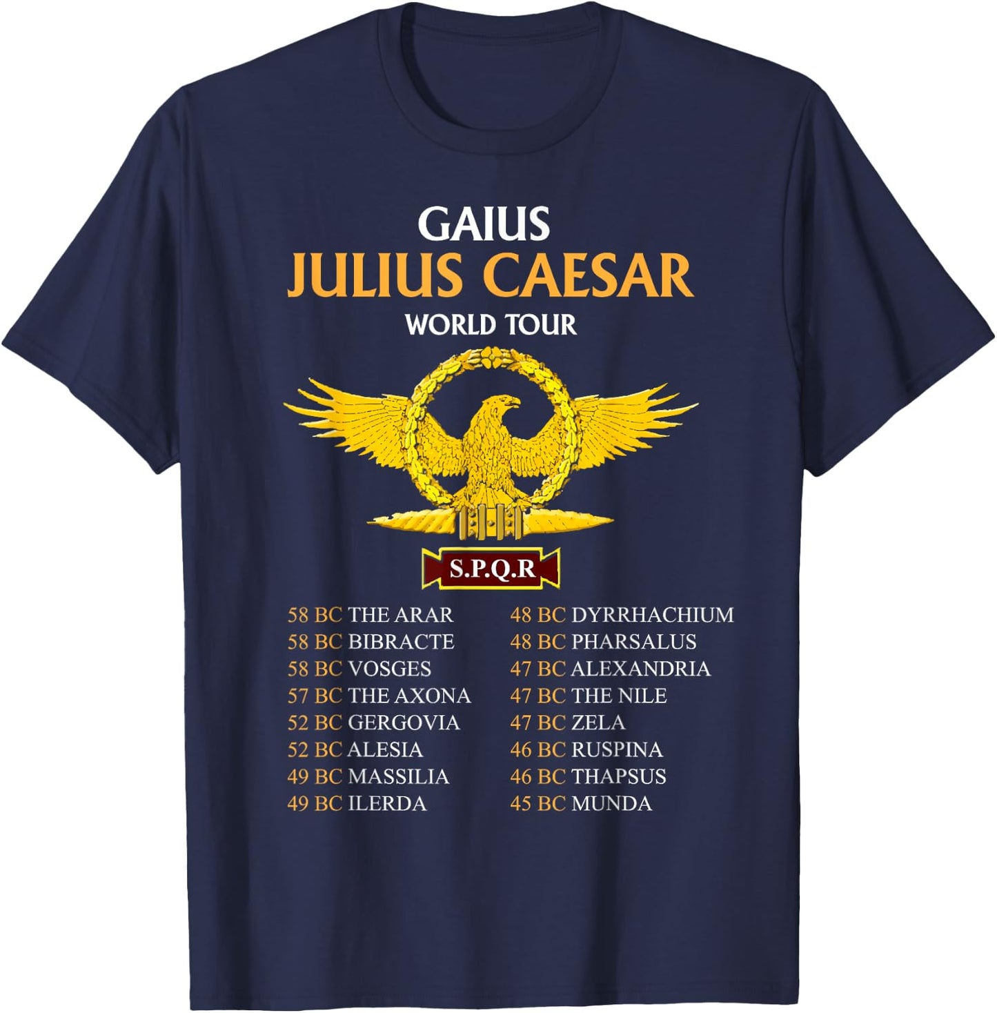 SPQR, Ancient Rome Julius Caesar World Tour, Roman History T-Shirt - T-Shirt | Navy