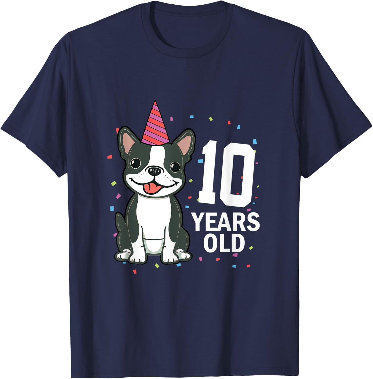 10 Years Old Birthday Boston Terrier Dog Lover 10th Party Women Kids T-Shirt - T-Shirt | Navy