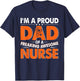 I'm A Proud Dad Of Awesome Nurse Proud Father's Day T-Shirt - T-Shirt | Navy