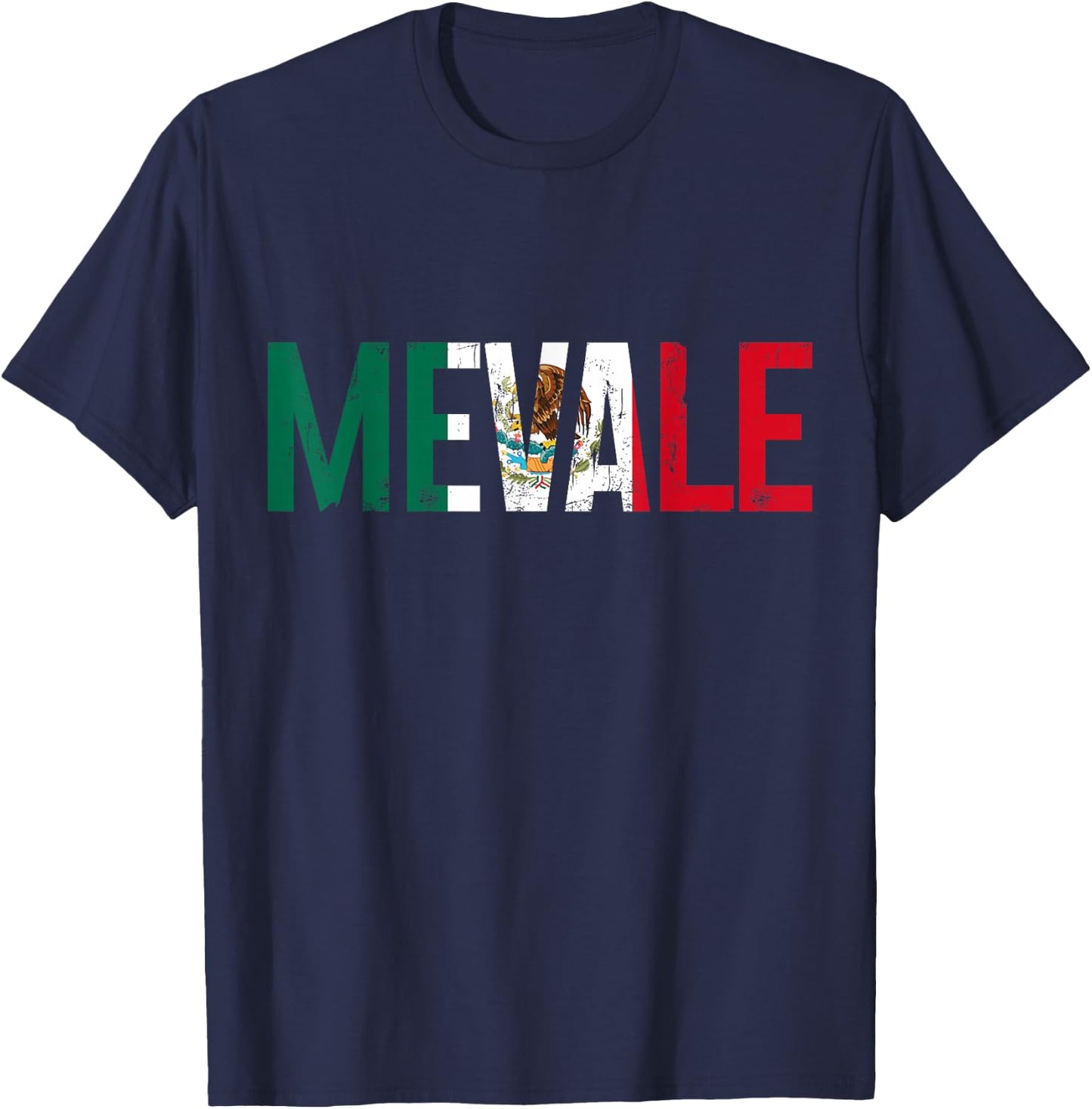 Me Vale Mexican Flag Funny Mexico T-Shirt - T-Shirt | Navy
