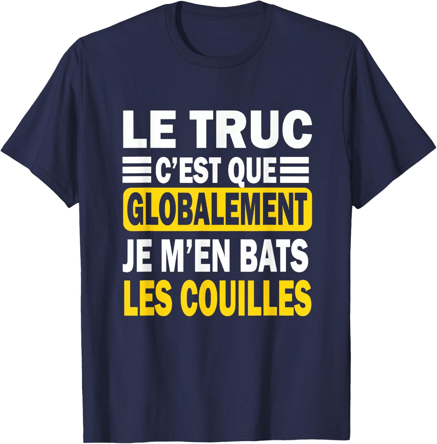 The Trick Is That Globally Gift Man Humor Original T-Shirt - T-Shirt | Navy