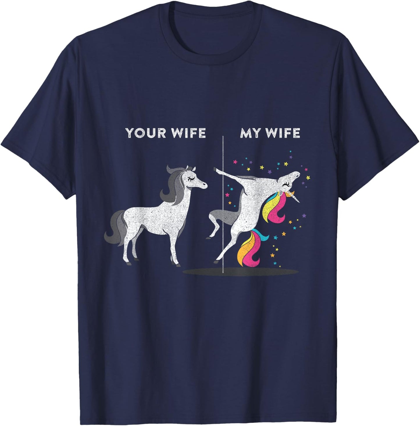 Your Wife vs My Wife Unicorn T-Shirt - T-Shirt | Navy