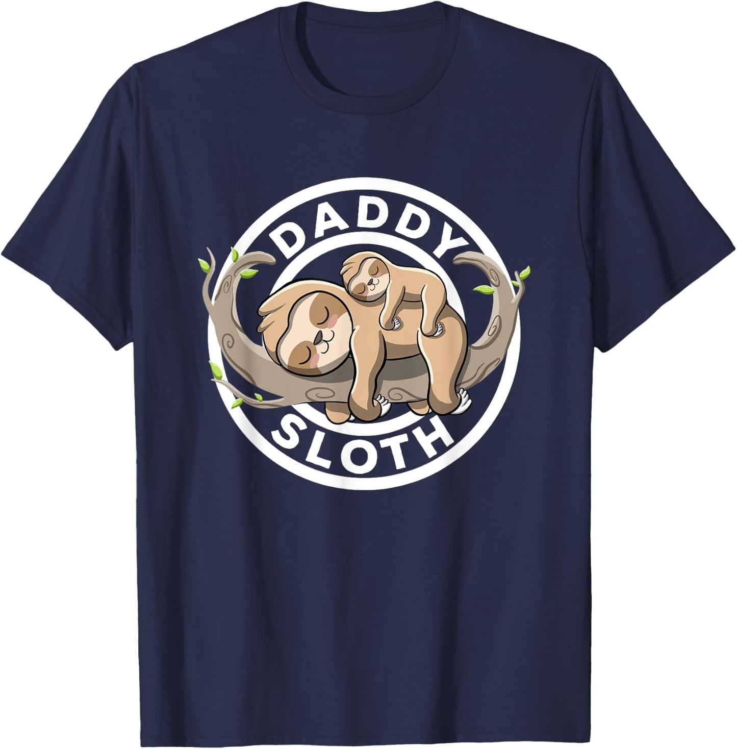 Daddy Sloth Dad Sloth Family Matching Sloth Lover Cute Sloth T-Shirt - T-Shirt | Navy