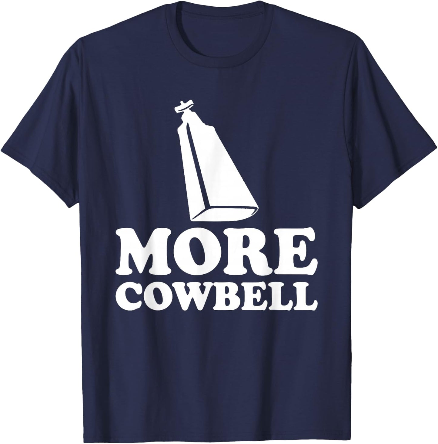 More Cowbell Vintage Sketch Comedy Funny Drummer T-Shirt - T-Shirt | Navy