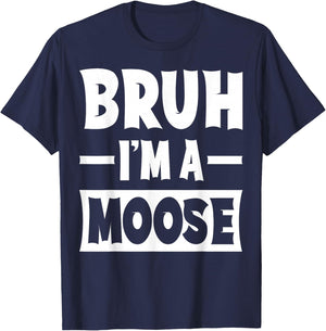 Bruh I'm A Moose Funny Lazy Halloween Costume Party T-Shirt - T-Shirt | Navy