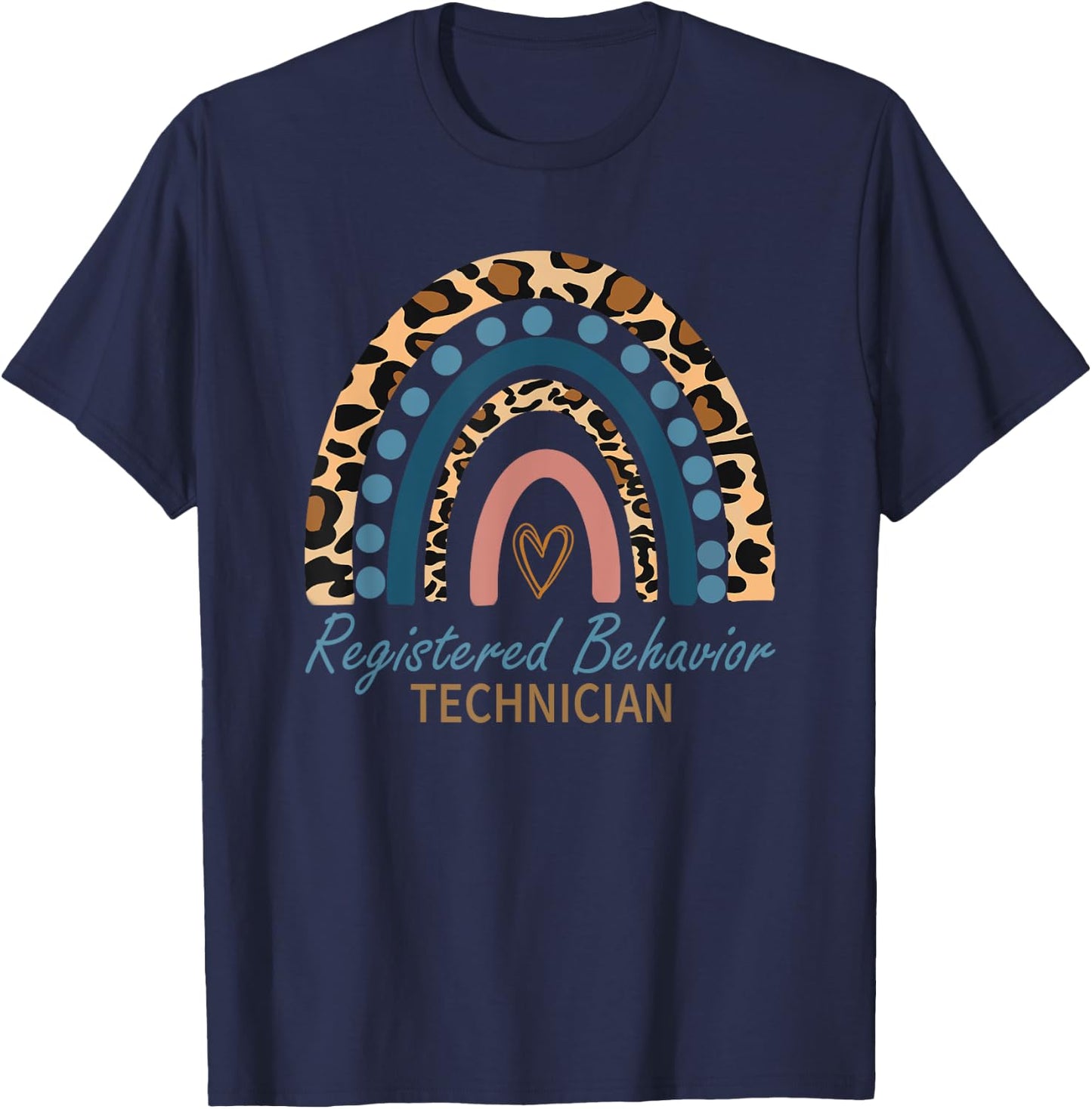 RBT Registered Behavior Technician ABA Therapist Rainbow T-Shirt - T-Shirt | Navy