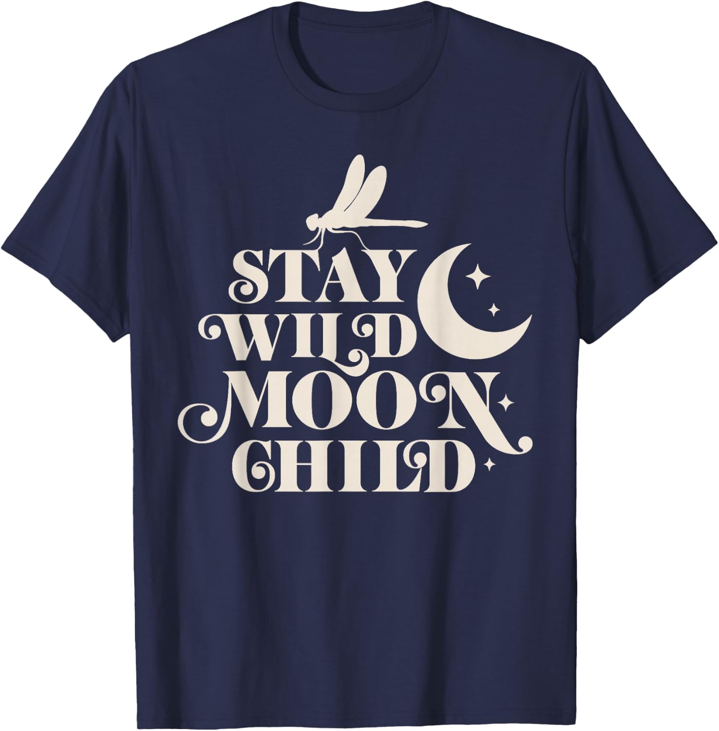Stay Wild Moon Child Hippie Dragonfly Retro 70s Bug Insect T-Shirt - T-Shirt | Navy