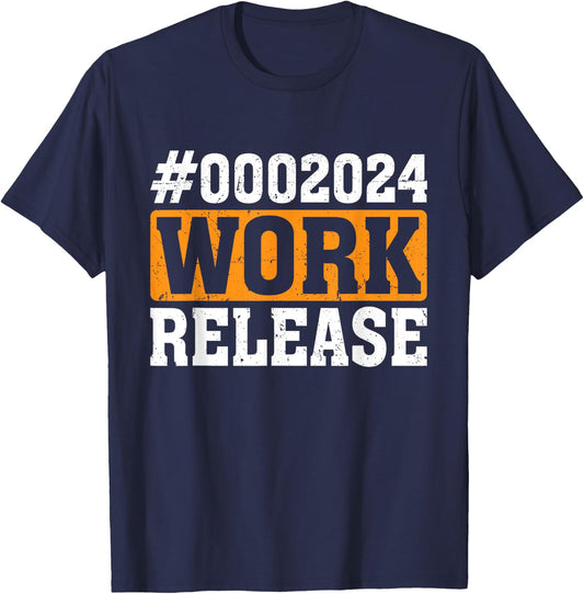 2024 Work Release Funny Retirement 2024 Retired T-Shirt - T-Shirt | Navy