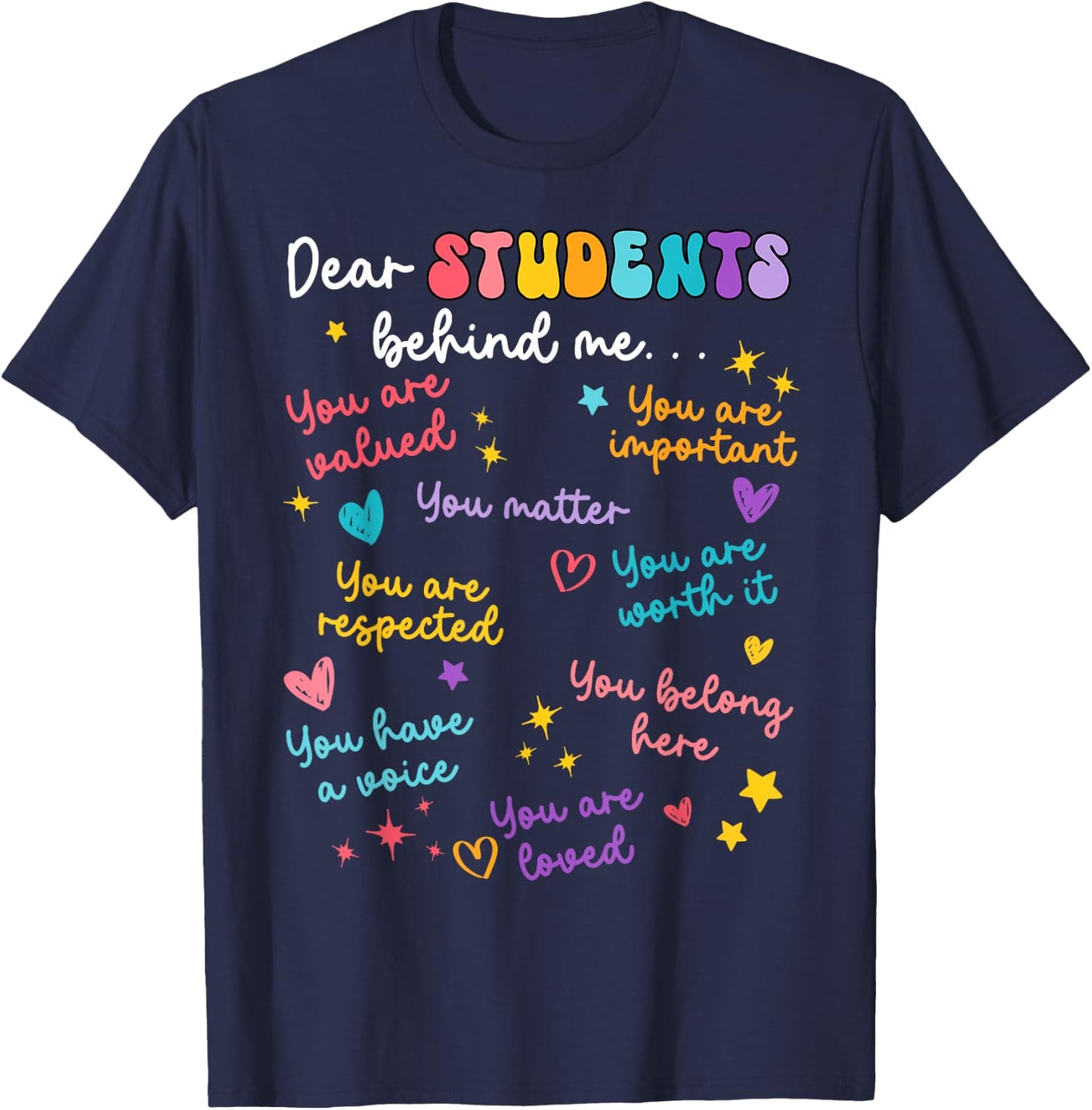 Dear Student Behind Me Back To School Teacher Appreciation T-Shirt - T-Shirt | Navy