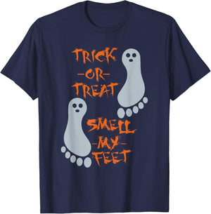 Trick Or Treat Smell My Feet - Funny Halloween - T Shirt T-Shirt - T-Shirt | Navy