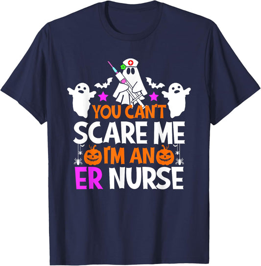 You Can't Scare Me I'm An ER Nurse Shirt Funny Halloween T-Shirt - T-Shirt | Navy