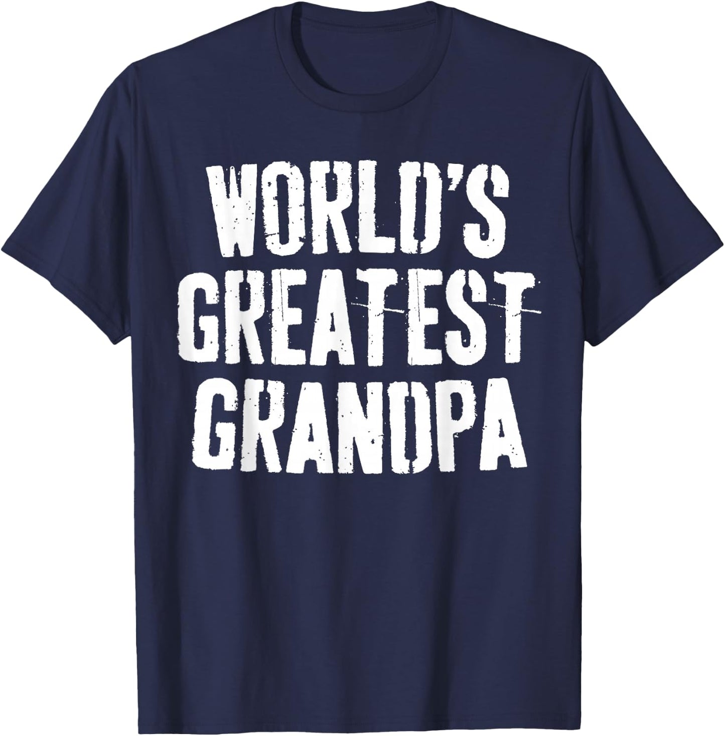 World's Greatest Grandpa Shirt Papa Men Fathers Day T-Shirt - T-Shirt | Navy