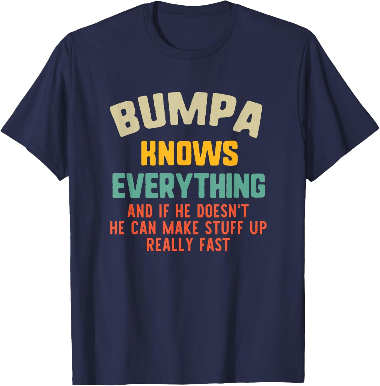 Bumpa Knows Everything Vintage Grandpa Funny T-Shirt - T-Shirt | Navy