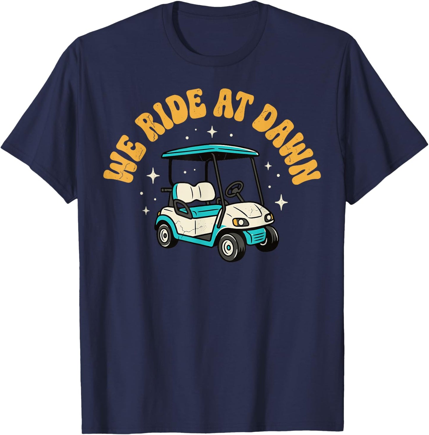 We Ride At Dawn Golf T-Shirt - T-Shirt | Navy