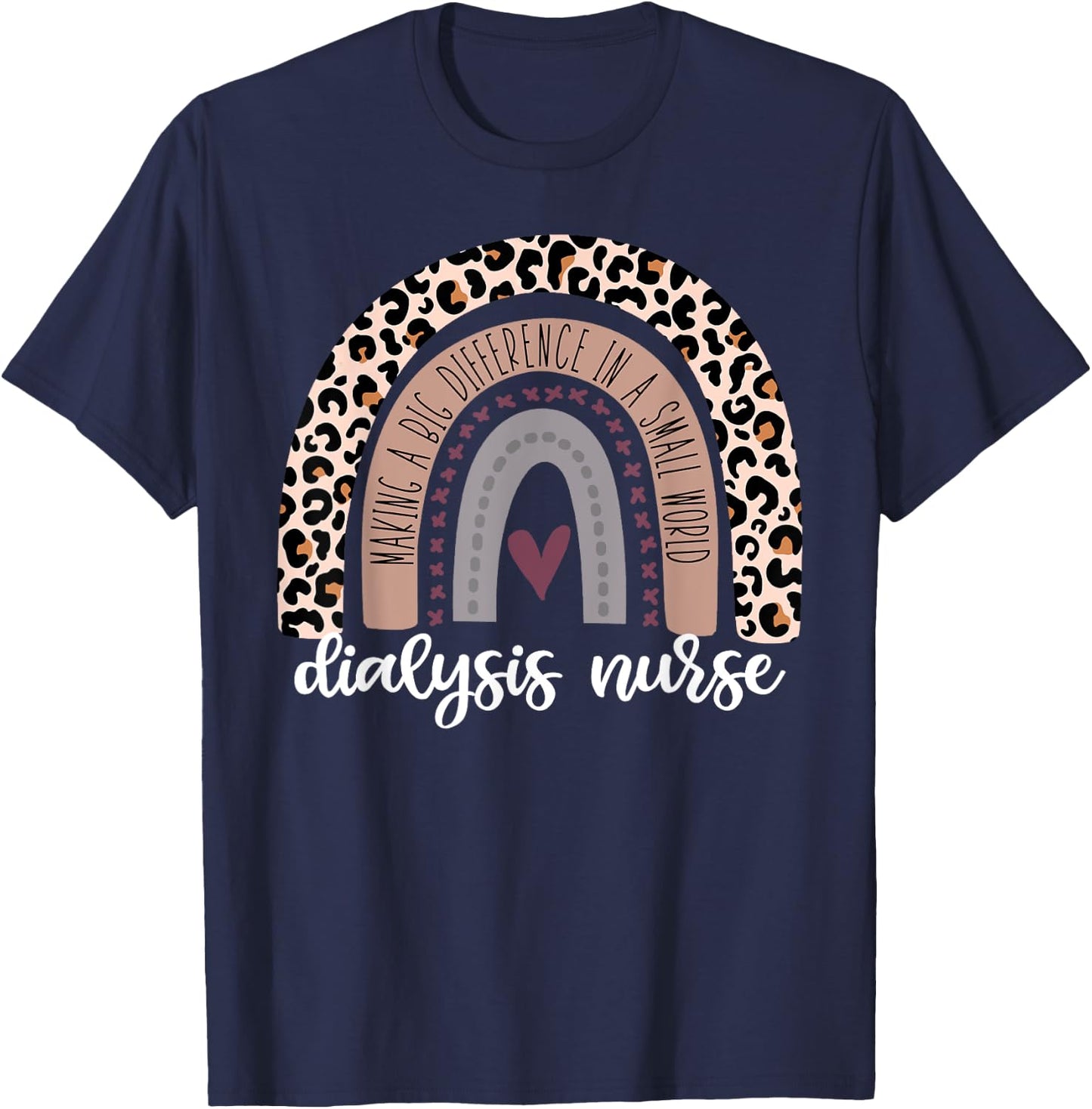 Dialysis Nurse RN Nephrology Registered leopard rainbow T-Shirt - T-Shirt | Navy