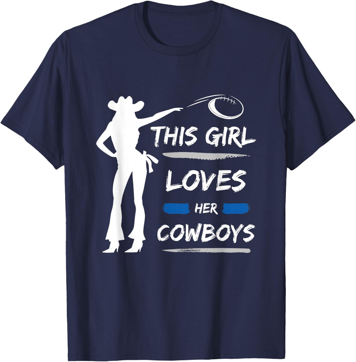 This Girl Loves Her Cowboy Cute Texas Dallas Cheerleader T-Shirt - T-Shirt | Navy