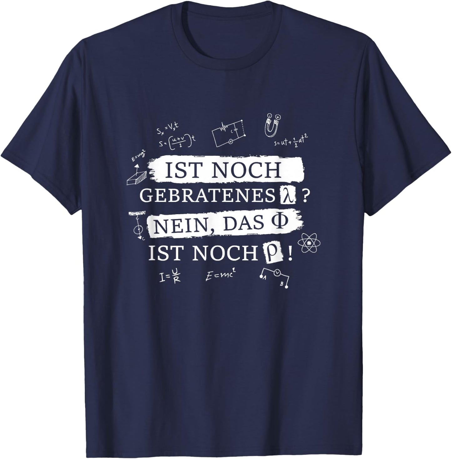 Funny Saying Maths Physik Ist noch gebratenes Lambda , black T-Shirt - T-Shirt | Navy