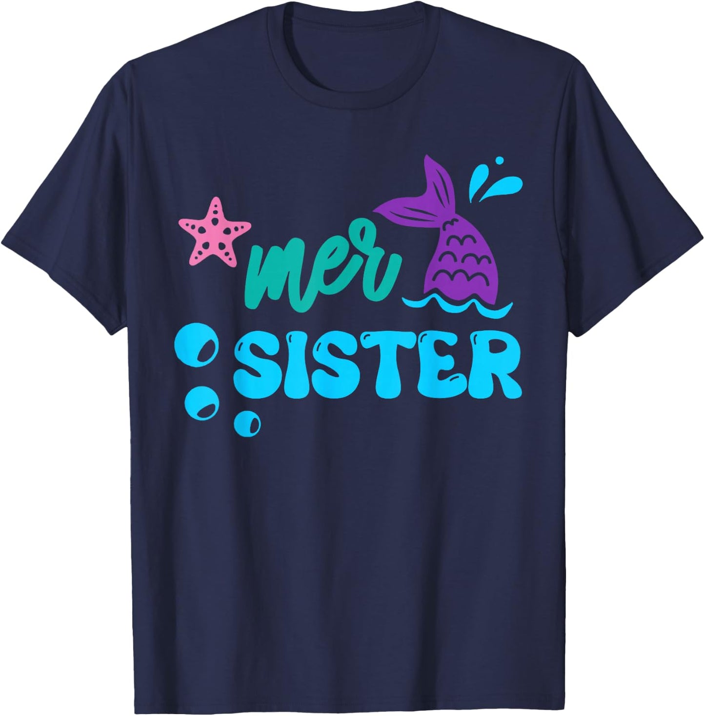 Mer Sister Mermaid Shirt Matching Family Gifts T-Shirt - T-Shirt | Navy