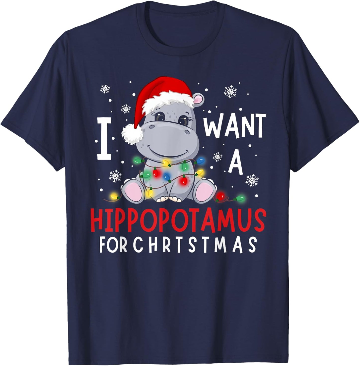 I Want A Hippopotamus For Christmas Xmas Hippo for Kid Women T-Shirt - T-Shirt | Navy