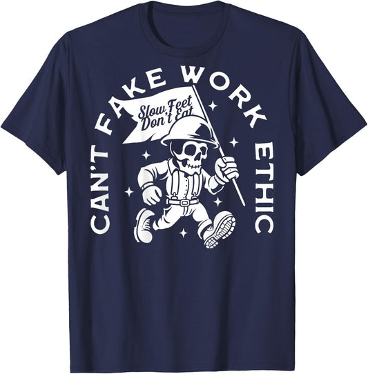Can’t Fake Work Ethic - Blue Collar Worker (On Back) T-Shirt - T-Shirt | Navy