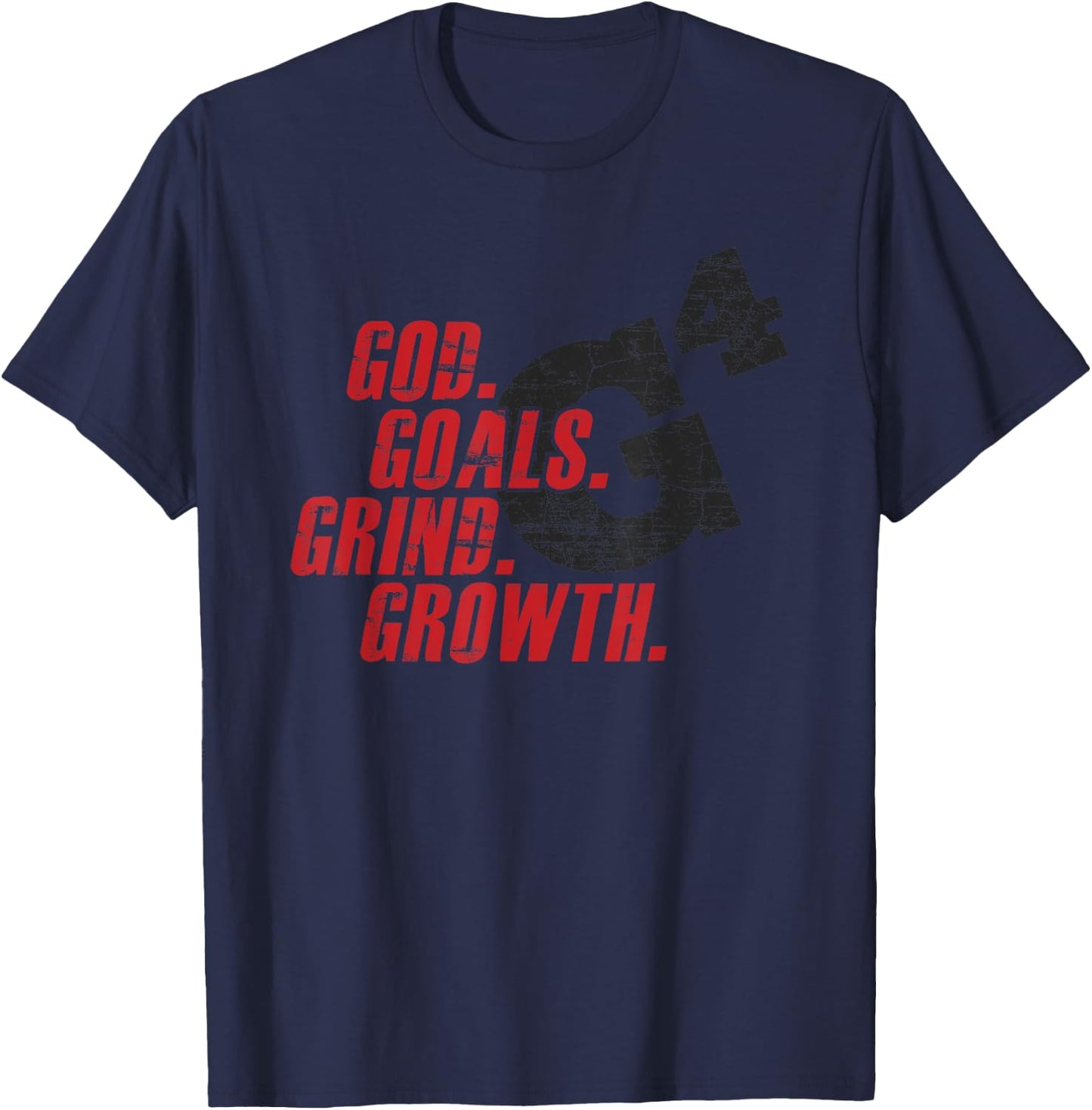 G4 God Goals Grind Growth Christian Bible Believers T-Shirt - T-Shirt | Navy