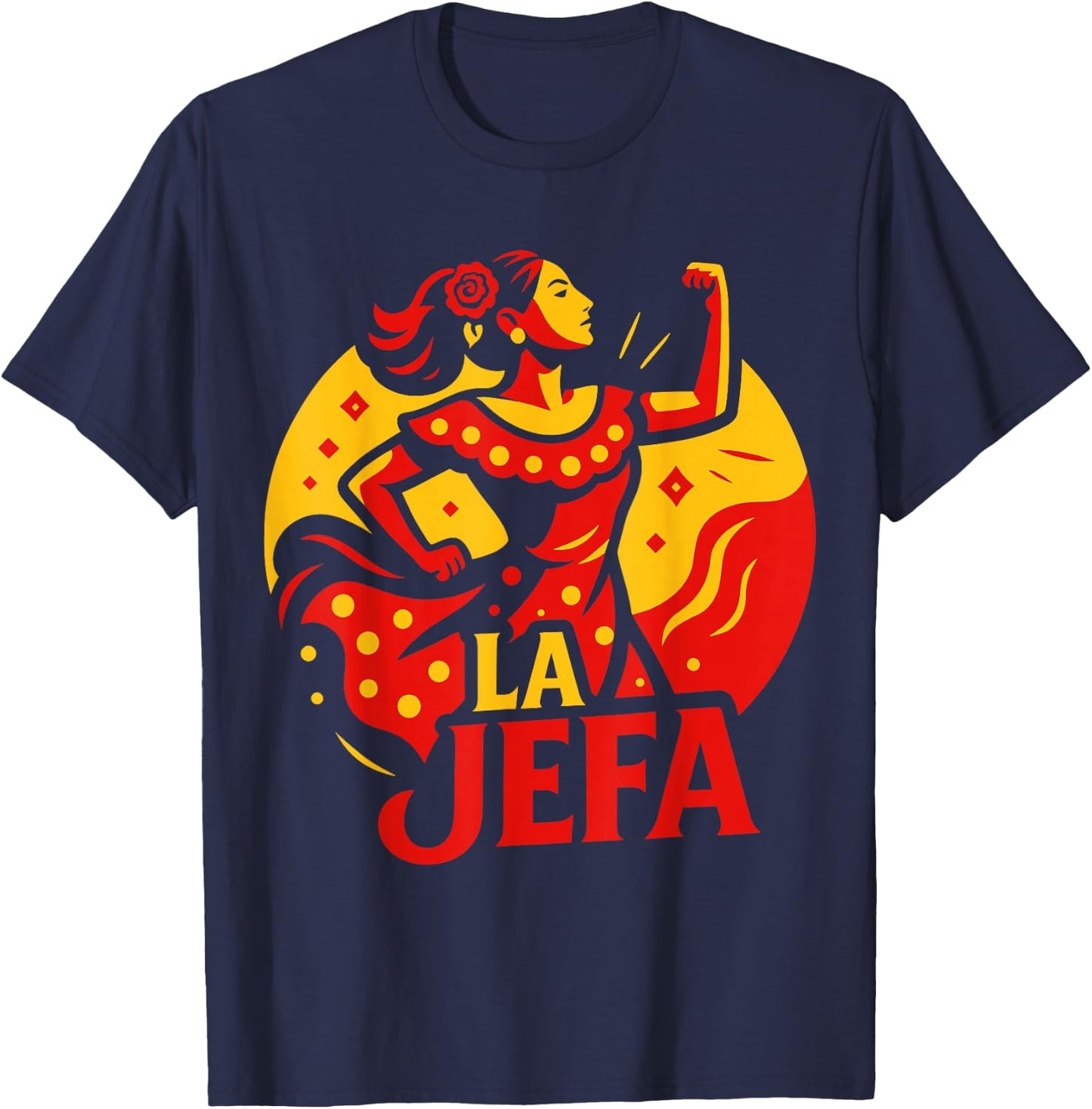 La Jefa The Boss in Spanish Funny Mexican Quote T-Shirt - T-Shirt | Navy