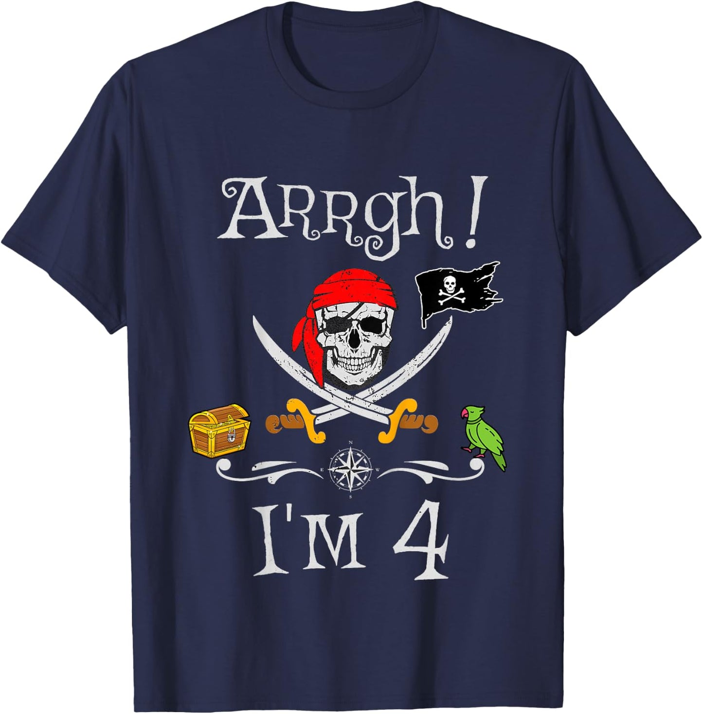 Arrgh I'm 4 Pirate Birthday 4 Year Old T-Shirt - T-Shirt | Navy