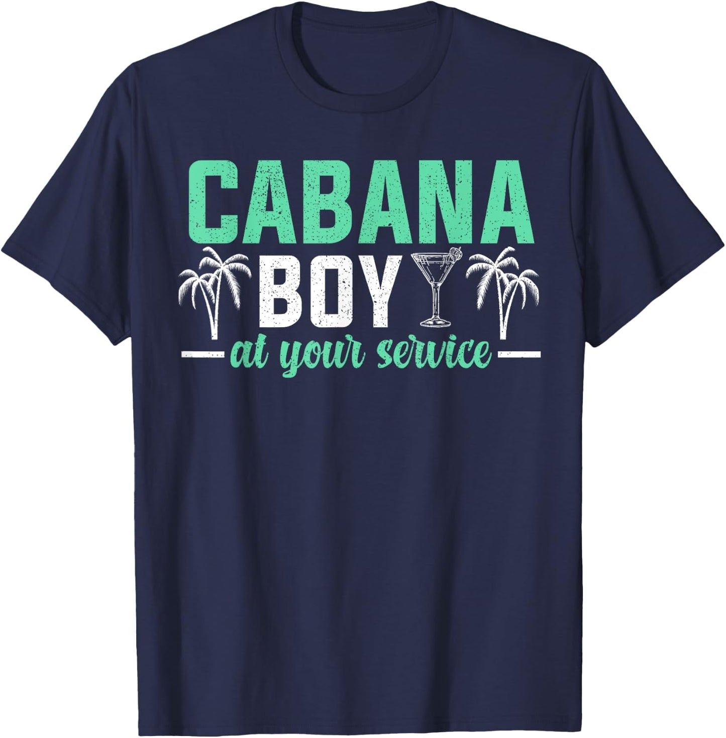 Worlds Best Cabana Boy Sexy Cabana Boy Funny Bartender T-Shirt - T-Shirt | Navy