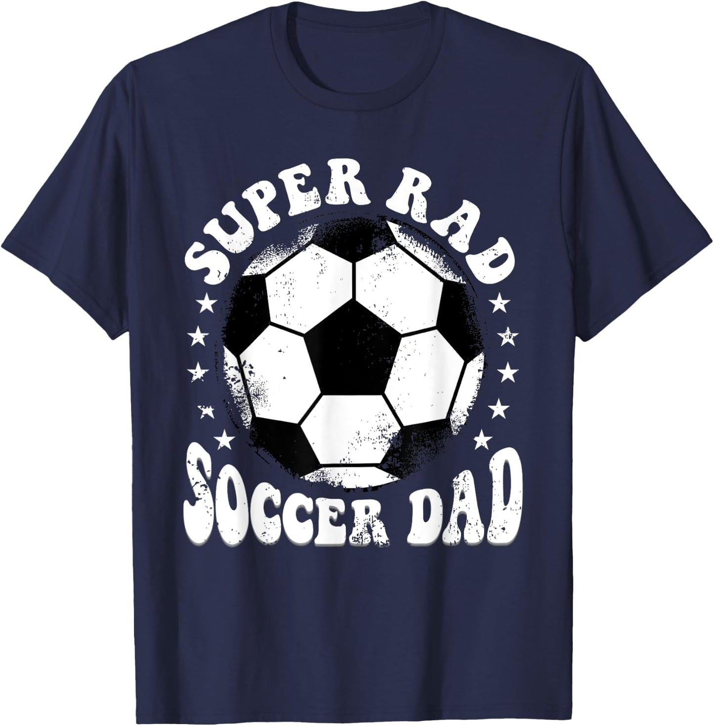 Super Rad Soccer Dad T-Shirt - T-Shirt | Navy