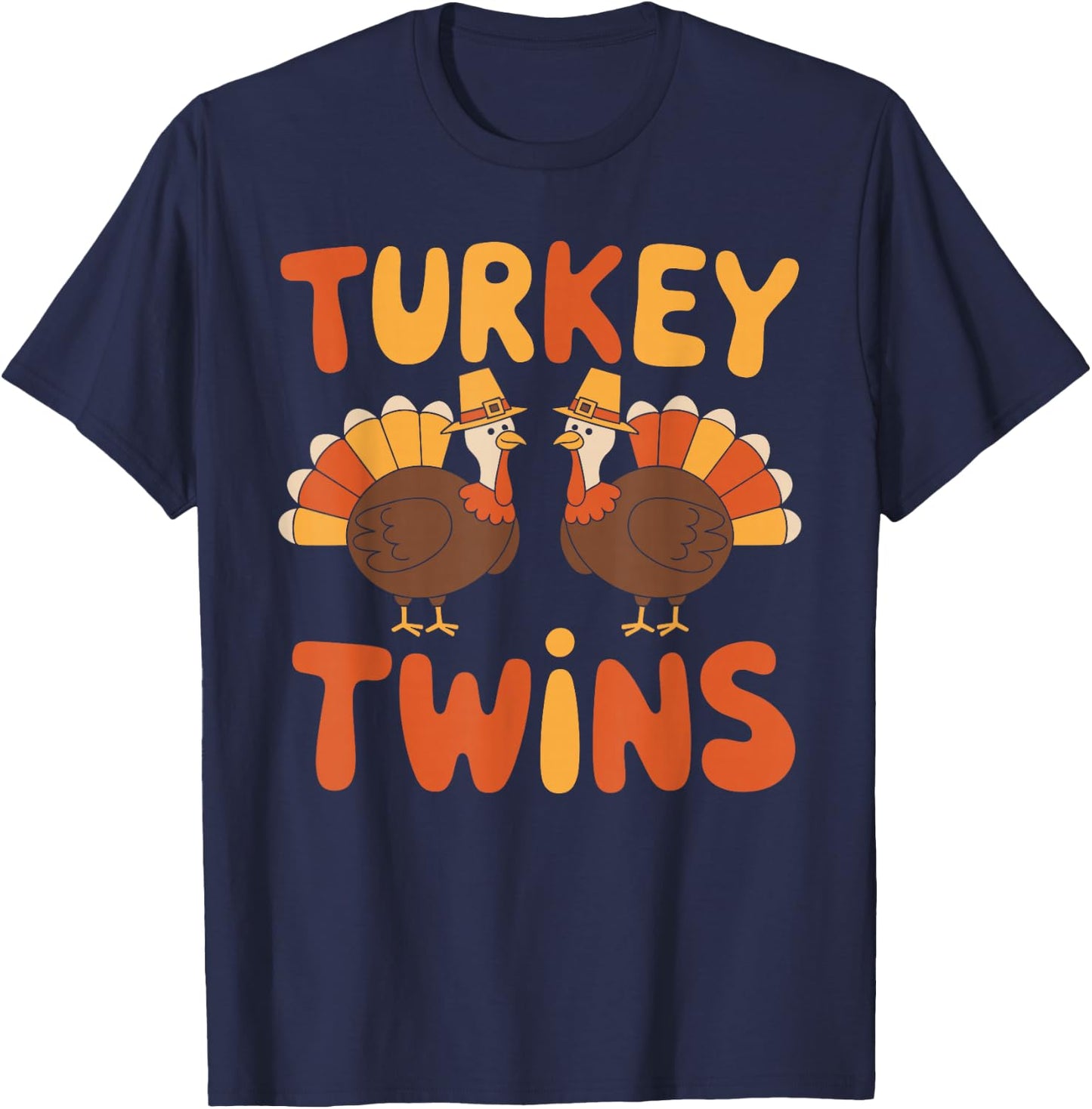 Turkey twins Thanksgiving Shirts Cute Matching Outfits T-Shirt - T-Shirt | Navy