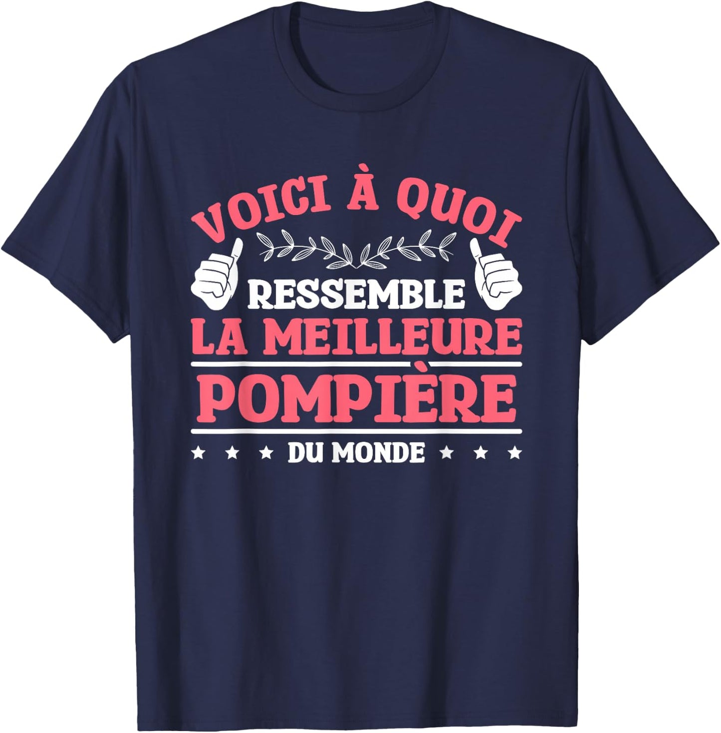 This Is What The World's Best Fireman Looks Like, Black, S T-Shirt - T-Shirt | Navy