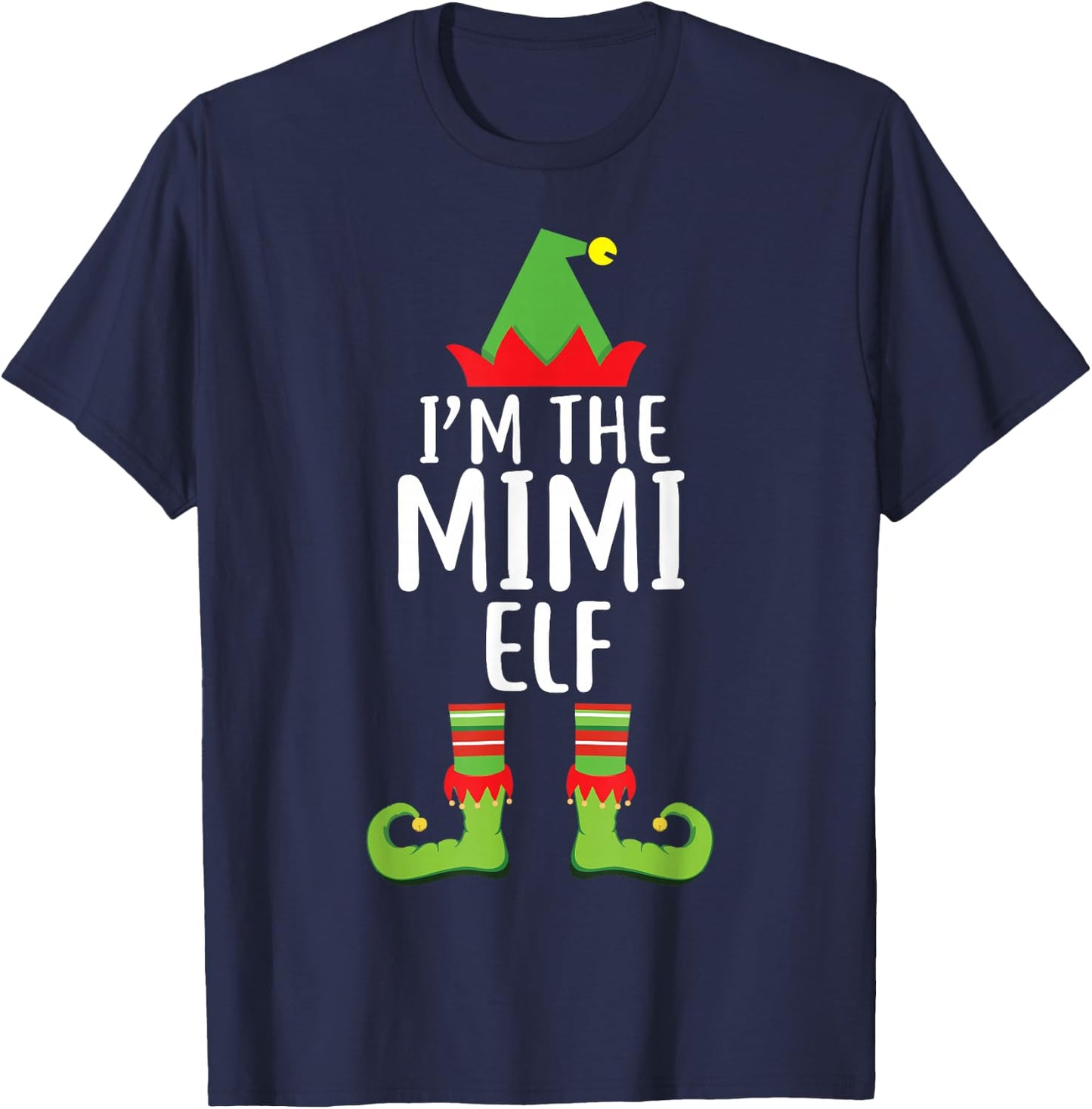I'm The Mimi Elf Matching Family Christmas Shirt Gift T-Shirt - T-Shirt | Navy