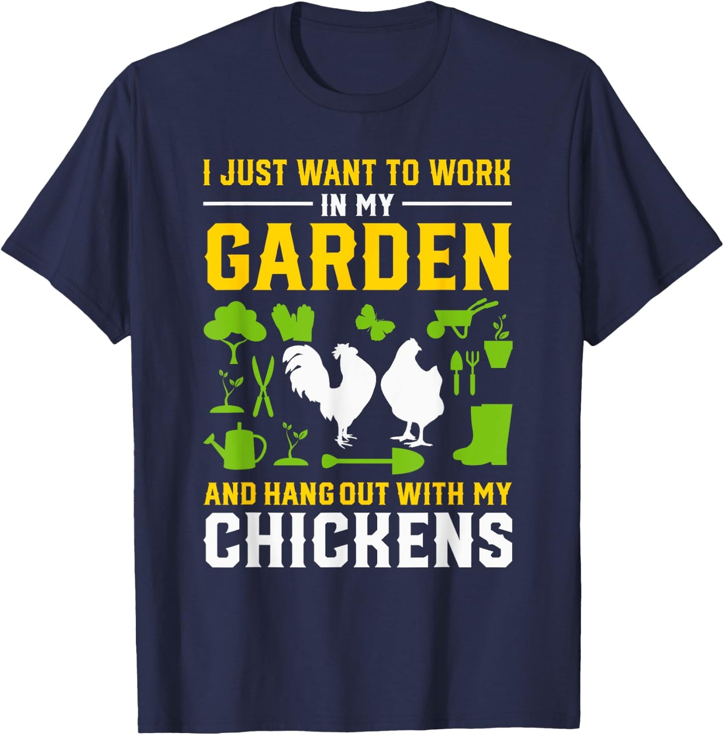 Funny Chicken Owner Gardening Lover Homestead Gardener Joke T-Shirt - T-Shirt | Navy