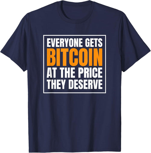 Everyone Gets Bitcoin at The Price They Deserve