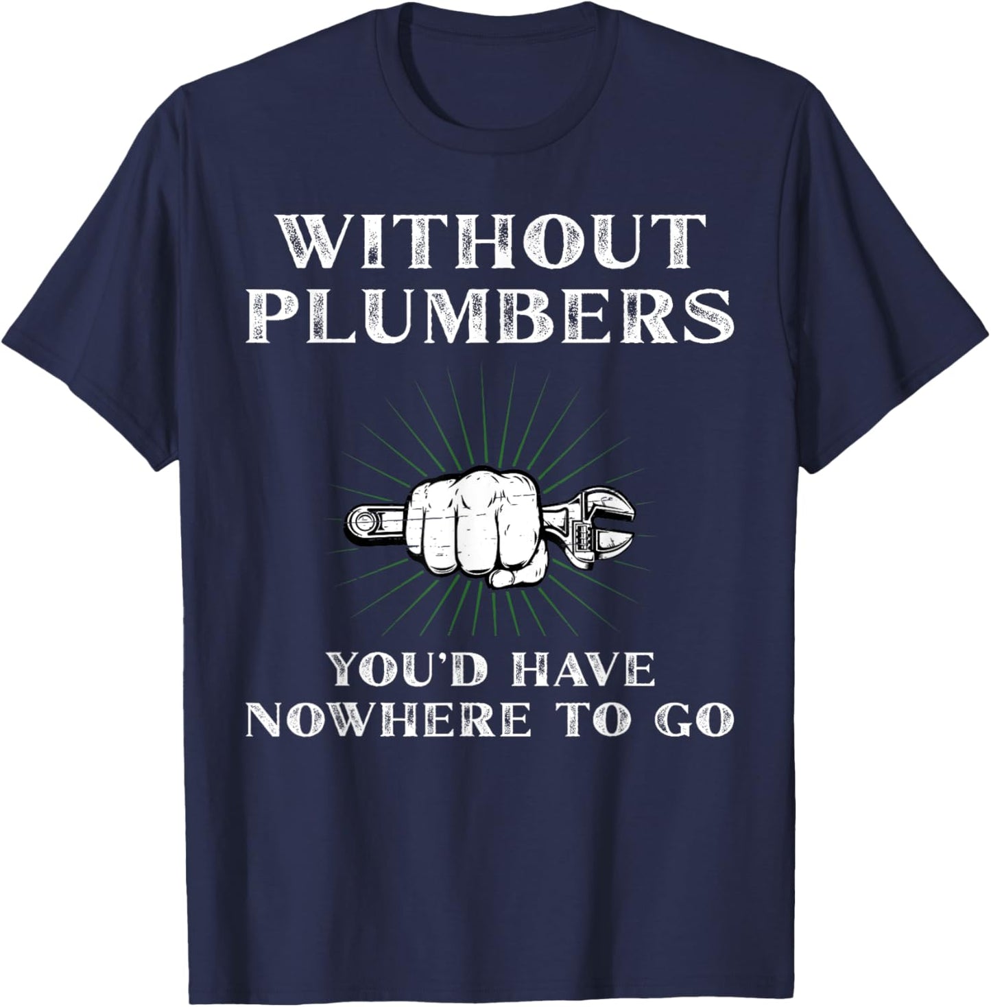 Plumbing Enthusiast Best Plumber Funny plumber T-Shirt - T-Shirt | Navy