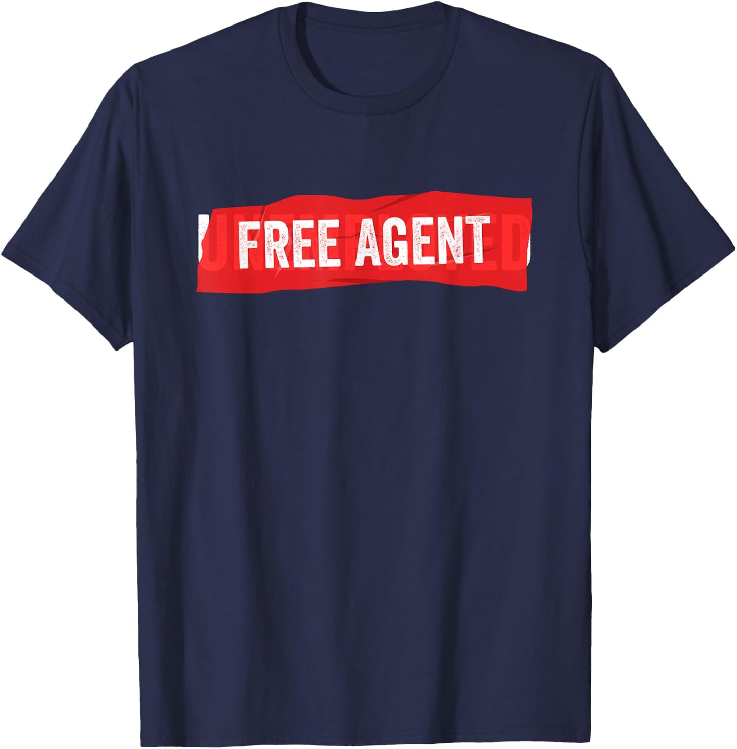 Free Agent - Funny Fired Unemployment T-Shirt - T-Shirt | Navy