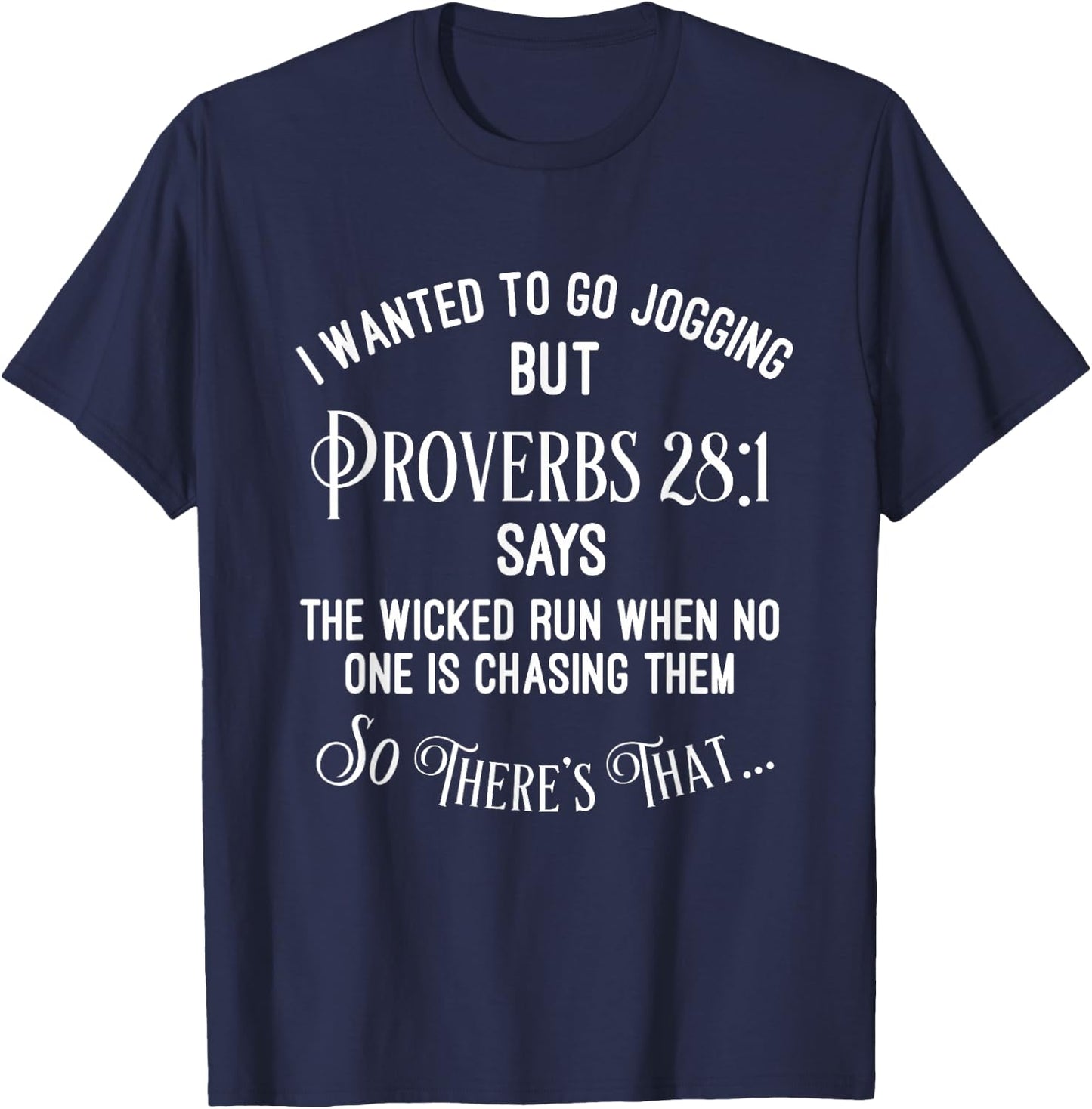 Funny Religious Running Shirt T-Shirt - T-Shirt | Navy