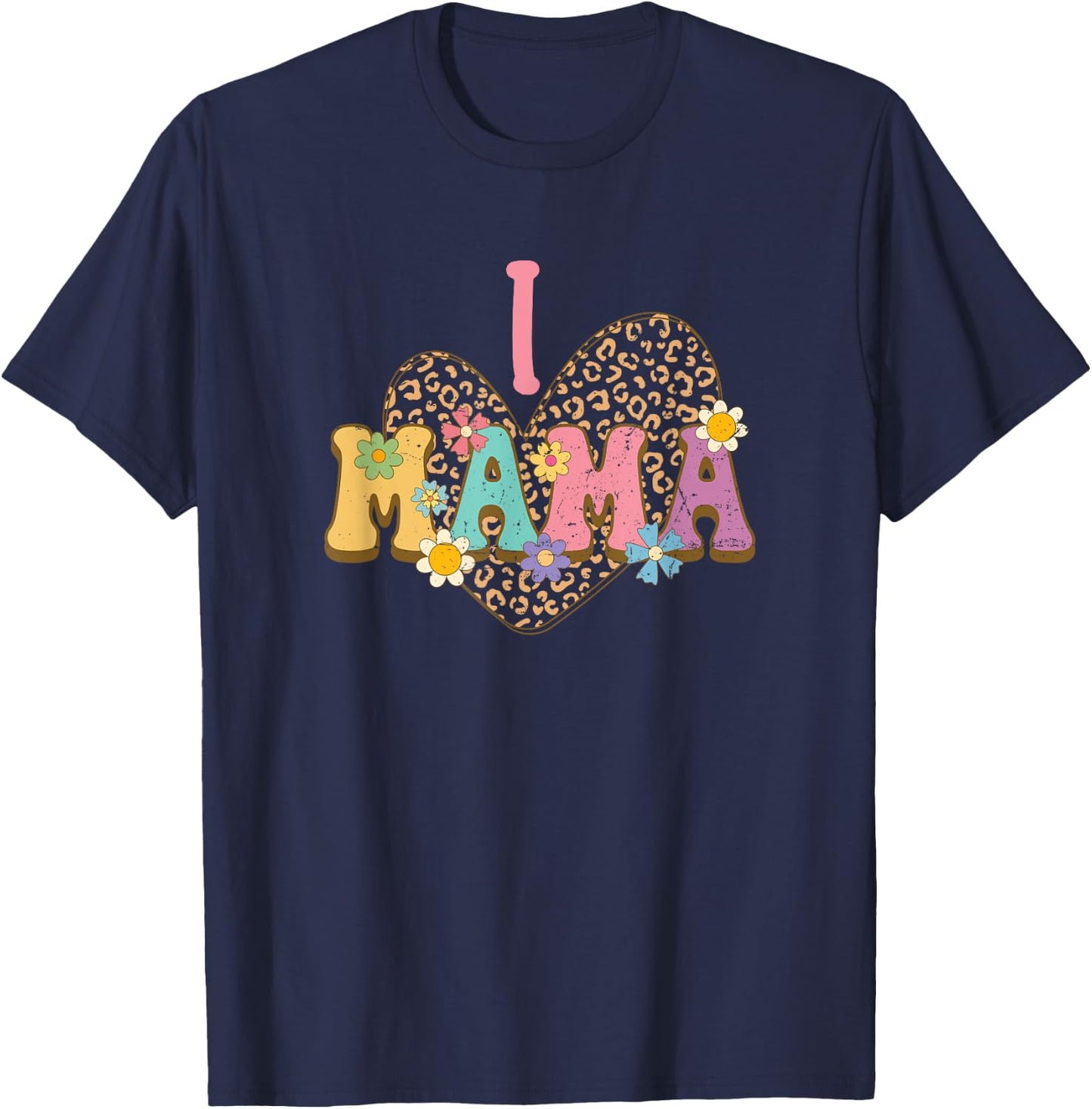 I Love Mama Leopard - My First Mother's Day Flower T-Shirt - T-Shirt | Navy