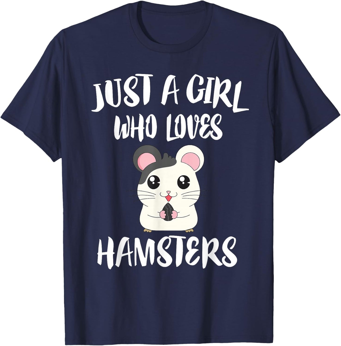 Just A Girl Who Loves Hamsters Animal Gift T-Shirt - T-Shirt | Navy
