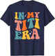 In My Titi Era Cool Aunt Tia Best Auntie Club T-Shirt - T-Shirt | Navy
