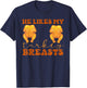 He Likes My Turkey Breasts Thanksgiving Couples Matching T-Shirt - T-Shirt | Navy