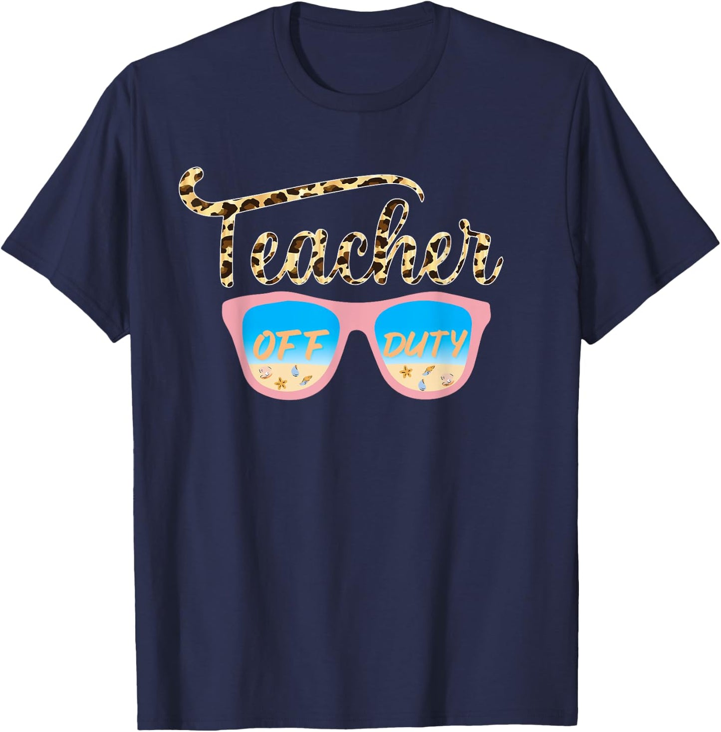 Teacher Off Duty Last Day Of School Cheetah Teacher Off Duty T-Shirt - T-Shirt | Navy