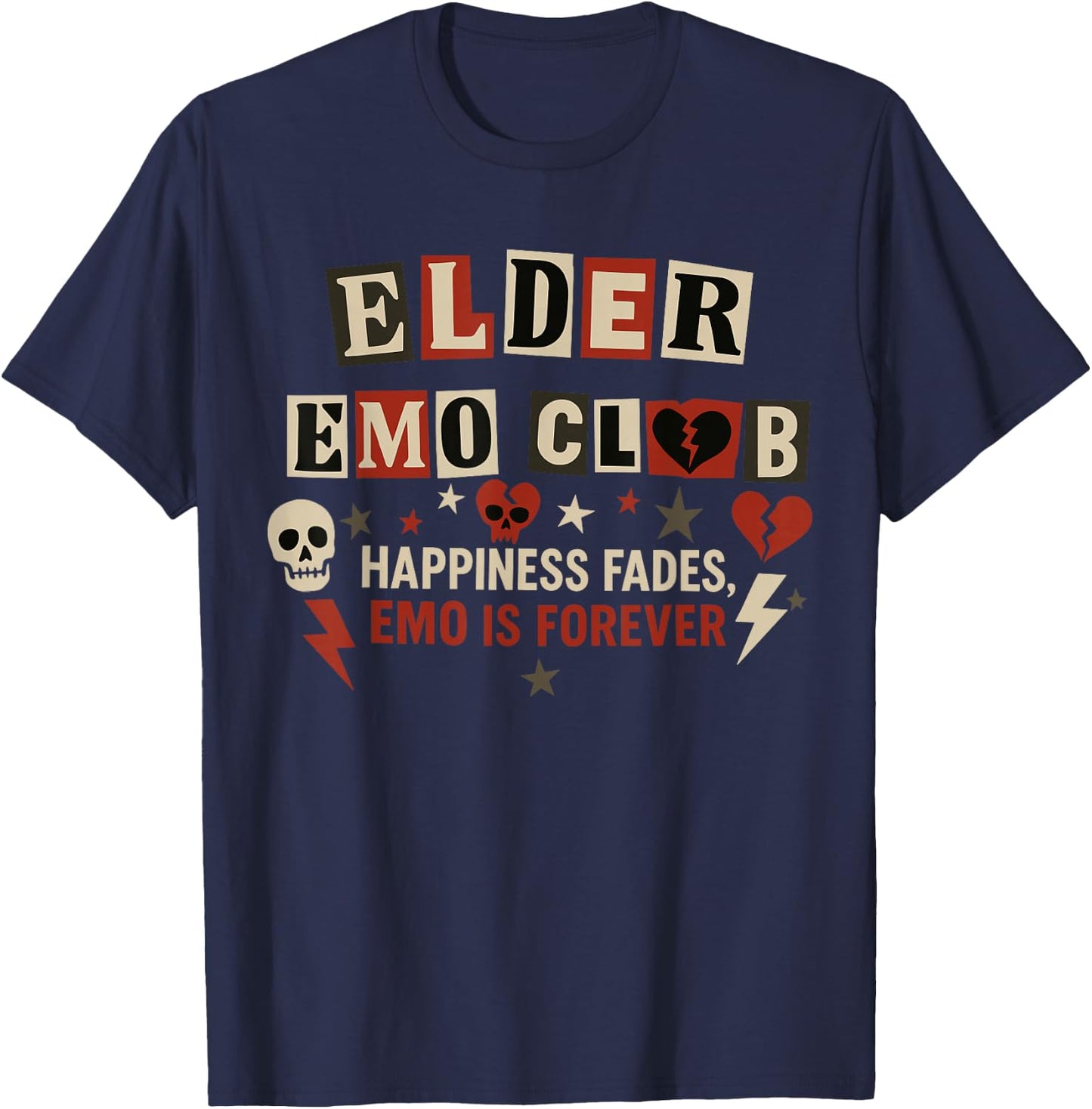 Elder Emo Club Happiness Fades Emo is Forever Retro T-Shirt - T-Shirt | Navy