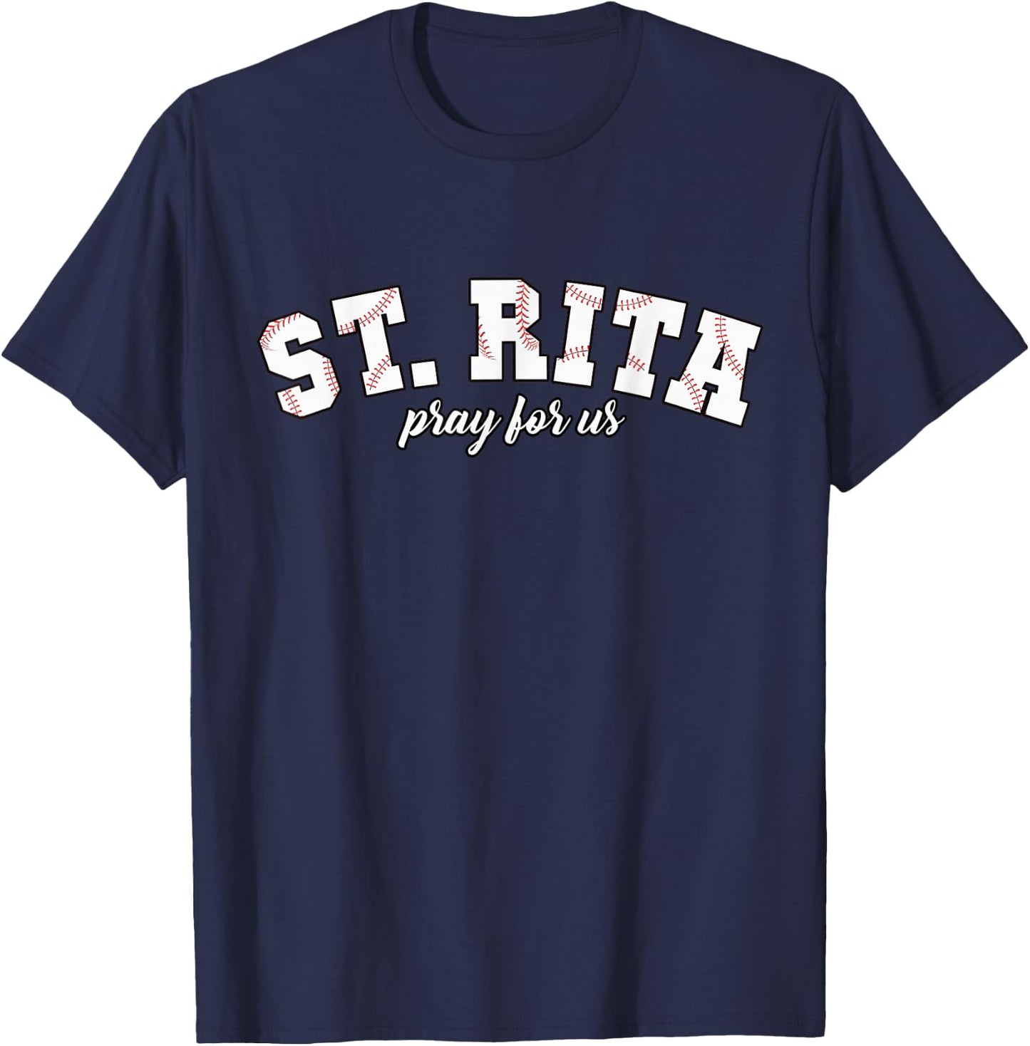 St Rita Pray For Us Baseball Mama Patron Saint T-Shirt - T-Shirt | Navy